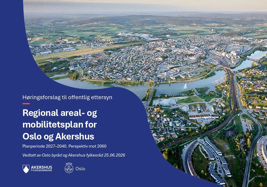Forsiden av høringsforslaget til Regional areal- og mobilitetsplan for Oslo og Akershus, med flyfoto av Lillestrøm